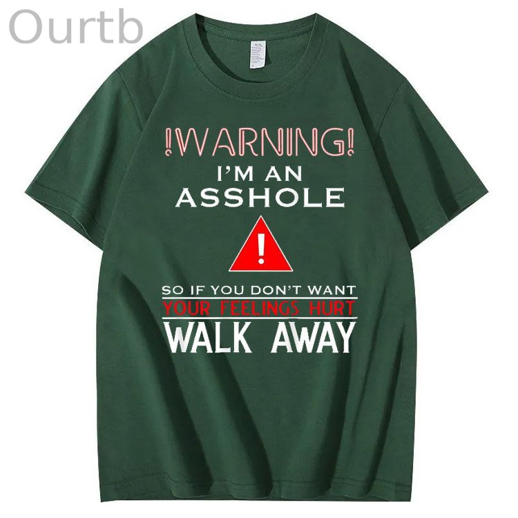 I 'm An Asshole Walk A Way Pattern Print T-Shirt