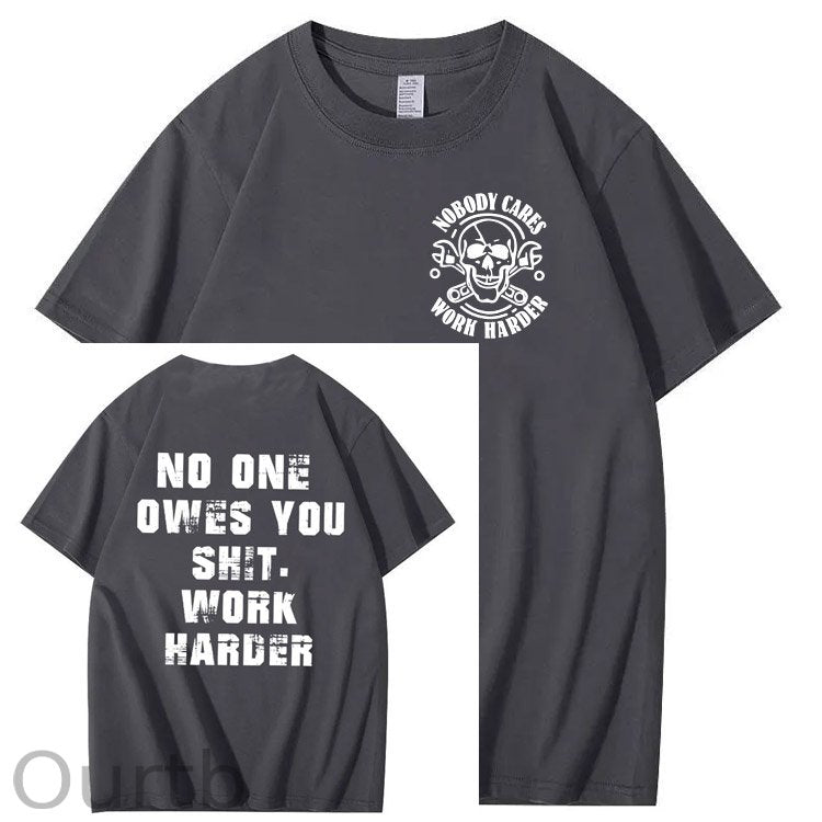 No One Owns You Shit Work Hard Pattern Print 100%Cotton T-Shirt