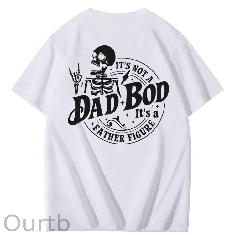 It's Not A Dad Bod It's A Father Figure T-Shirt