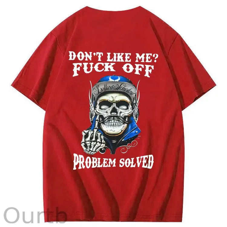 Don't Like Me Fuck Off Problem Solved Pattern Print 100%Cotton T-Shirt