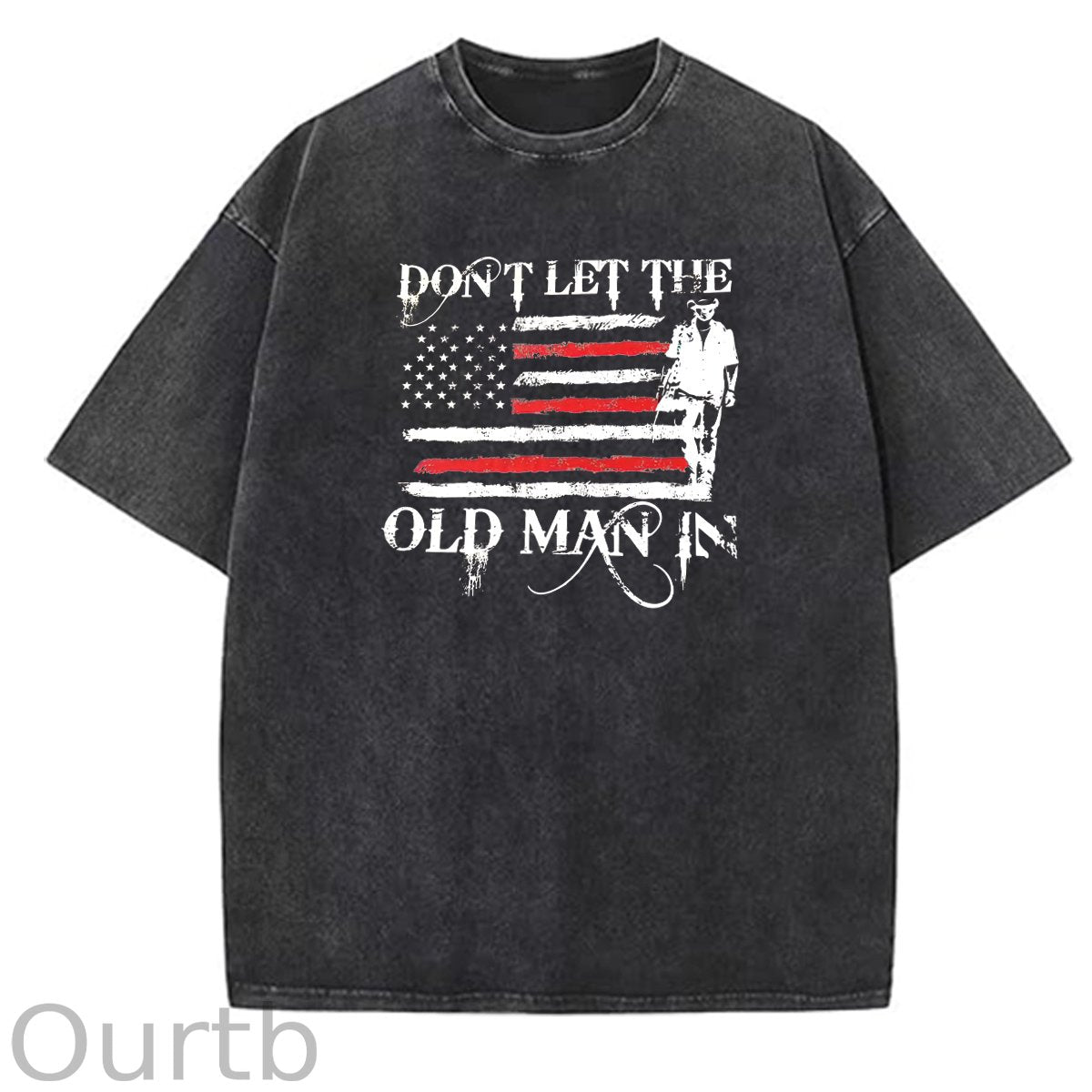 Don't Let The Old Man In Pattern Washing And Aging Process Crew Neck T-Shirt