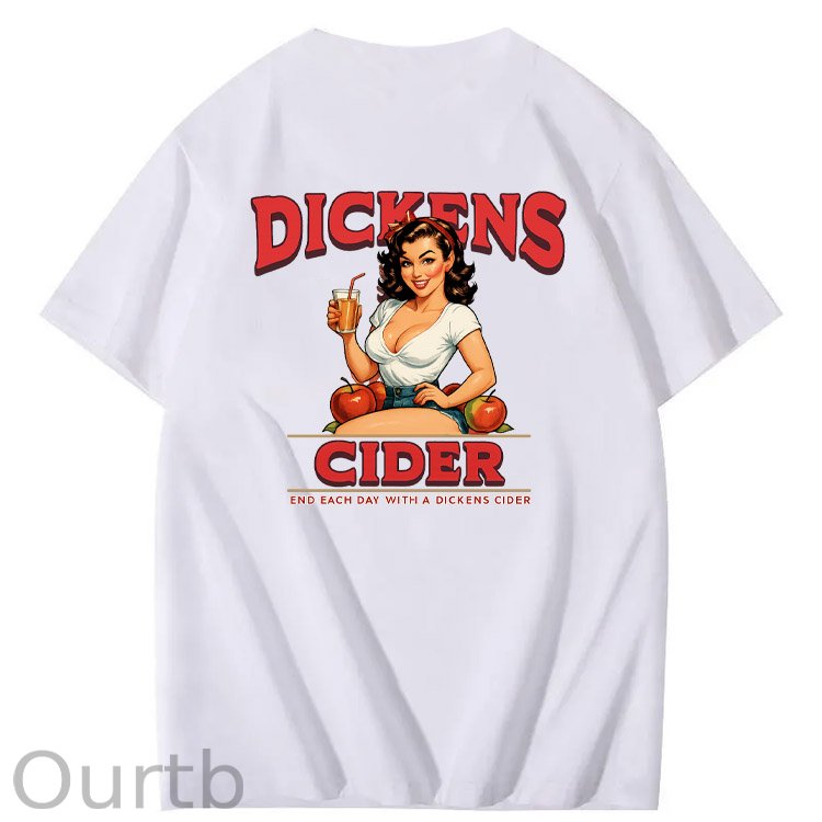 End Each Day With A Dicknes Cider Pattern Print 100%Cotton T-Shirt