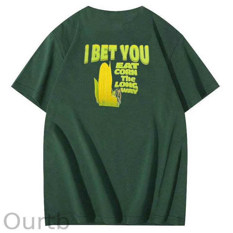 I Bet You Eat Corn The Long Way Pattern Print Crew Neck T-Shirt