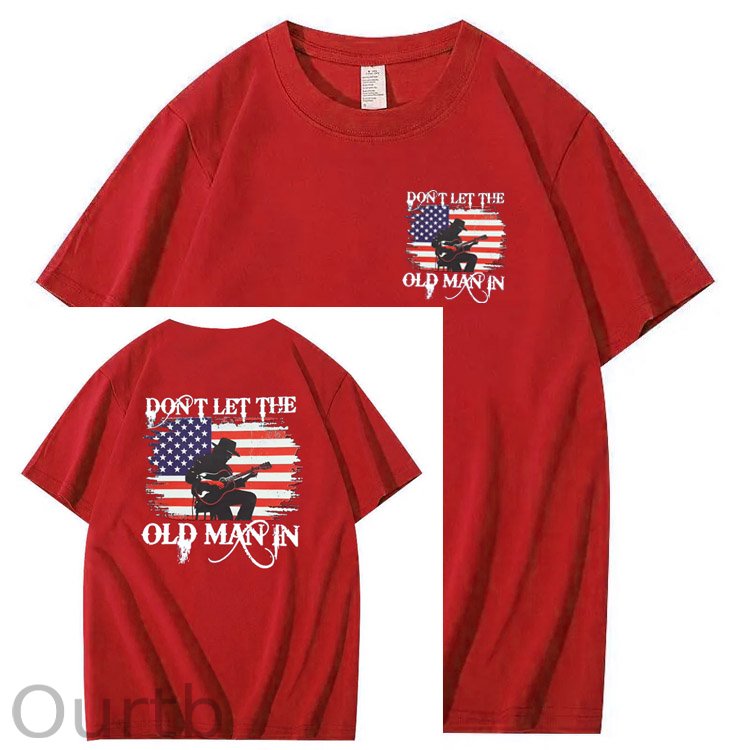 Don't Let The Old Man In Funny Pattern 100&Cotton Print T-Shirt