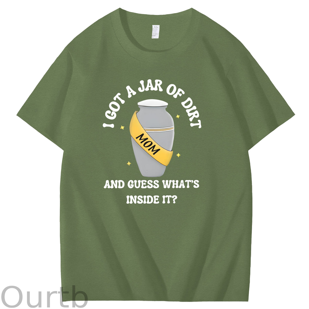 I Got A Jar Of Dirt Mom And Guess What's Inside It Mother's Day Funny Adult Art Pattern Print T-Shirt