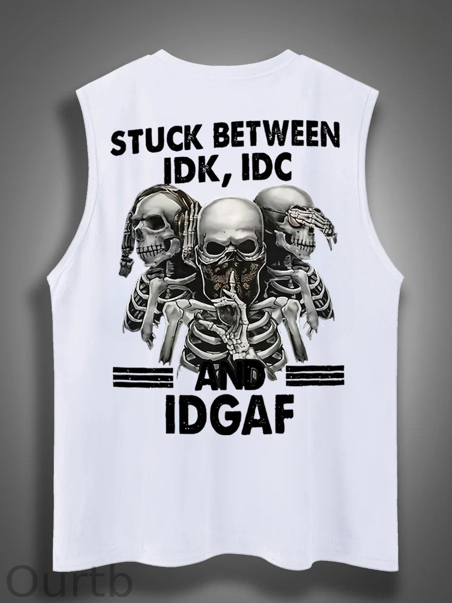 Stuck Between IDK IDC And IDGAFPrint Cotton Sleeveless Tank Tops