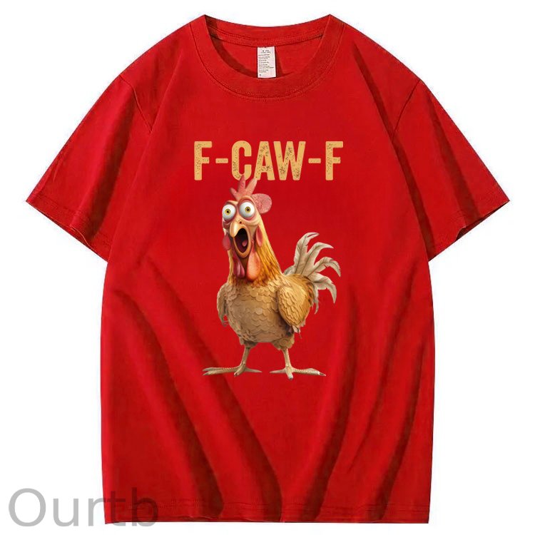 F-Caw-F Chicken 100% Cotton T-Shirt