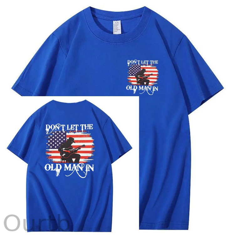 Don't Let The Old Man In Funny Pattern 100&Cotton Print T-Shirt