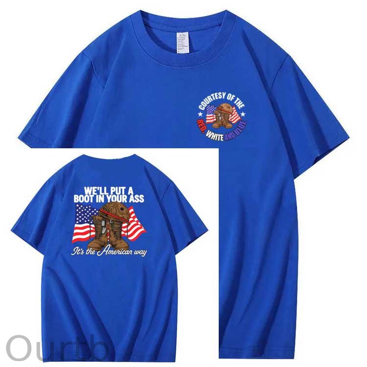 We'll Put A Boot In Your Ass Pattern Print 100%Cotton T-Shirt