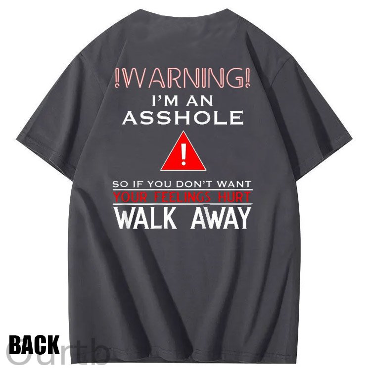 I 'm An Asshole Pattern Print T-Shirt
