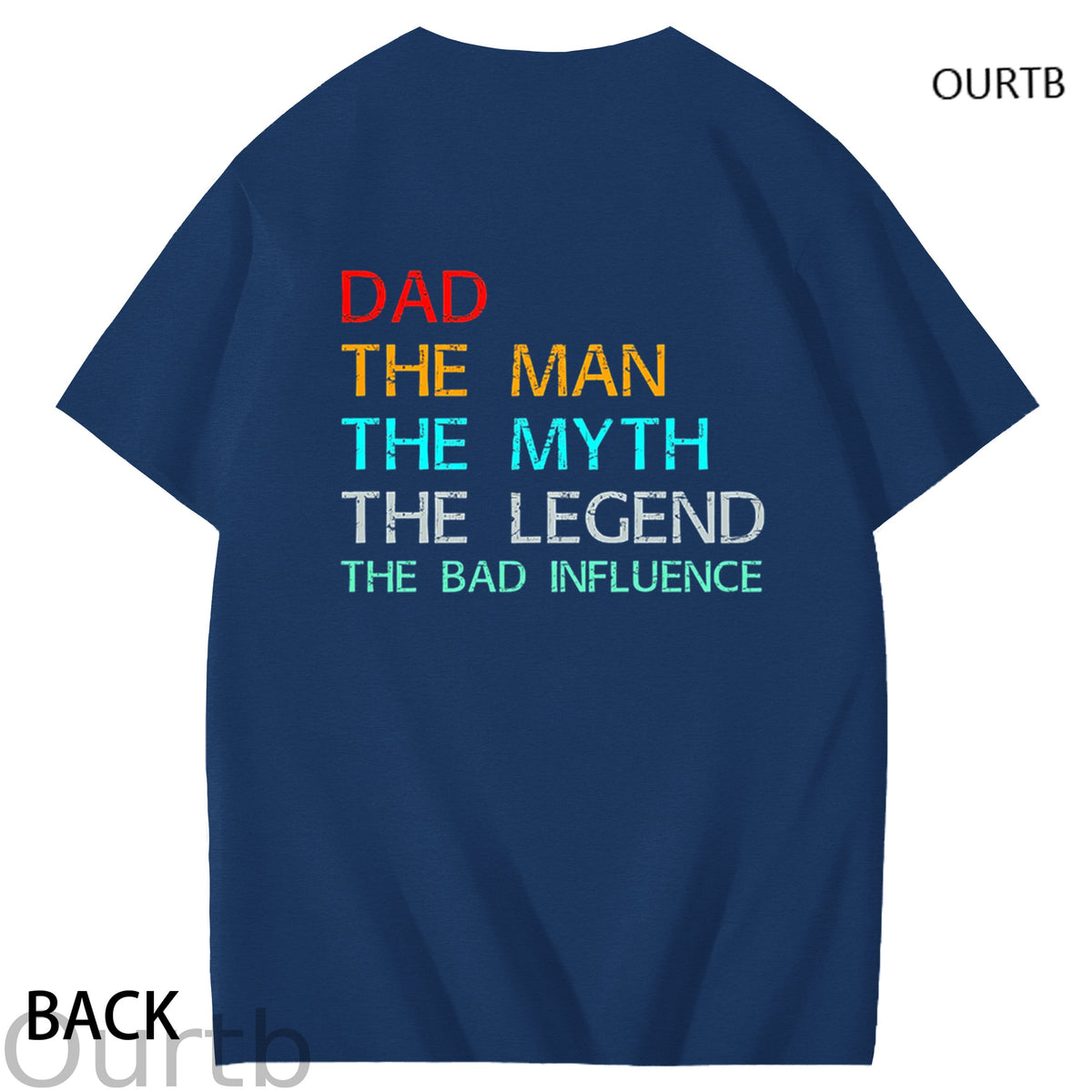 Dad The Man The Myth The Legend The Bad Influence Funny Adult Couple Art Pattern Print T-Shirt