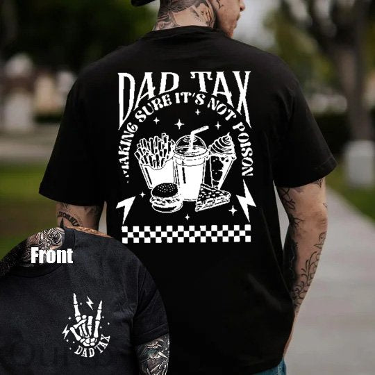 Funny Dad Tax Pattern Print 100% Cotton T-Shirt