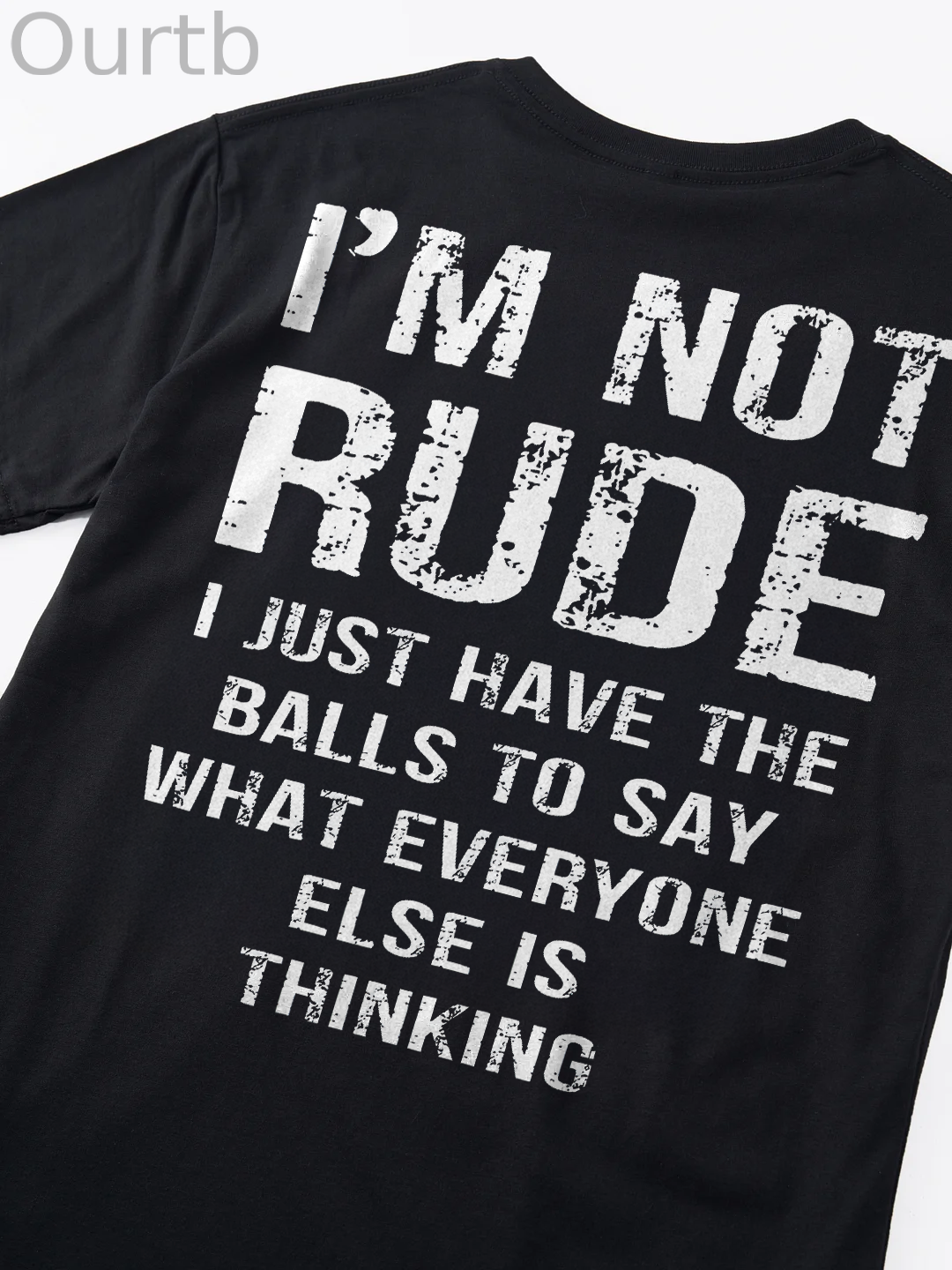 I'm Not Rude T-shirt