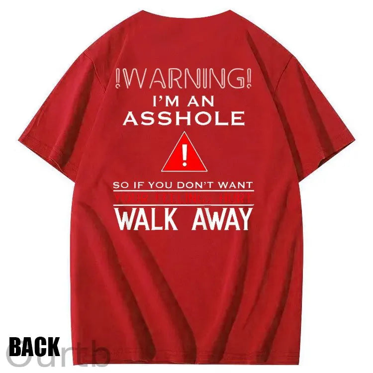 I 'm An Asshole Pattern Print T-Shirt