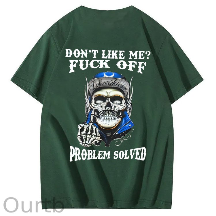 Don't Like Me Fuck Off Problem Solved Pattern Print 100%Cotton T-Shirt