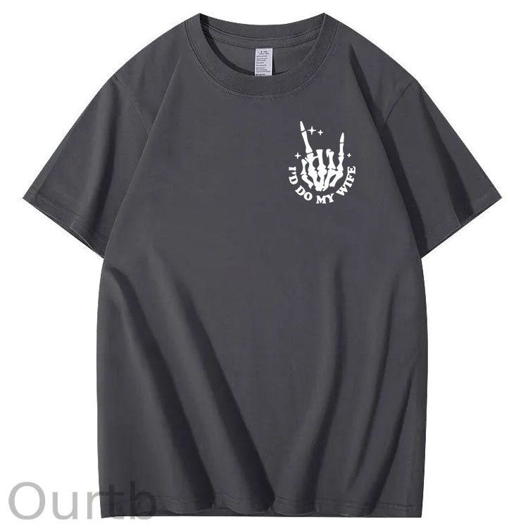Today I Don't Feel Like Doing Anything Except My Wife Funny Pattern 100&Cotton Print T-Shirt