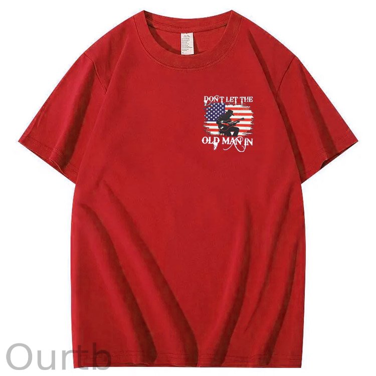 Don't Let The Old Man In Funny Pattern 100&Cotton Print T-Shirt