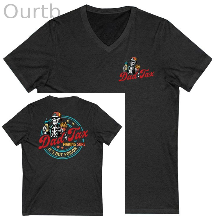 Dad Tax Pattern Print 100%Cotton V Neck T-Shirt