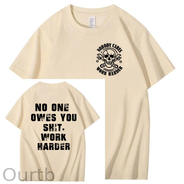 No One Owns You Shit Work Hard Pattern Print 100%Cotton T-Shirt