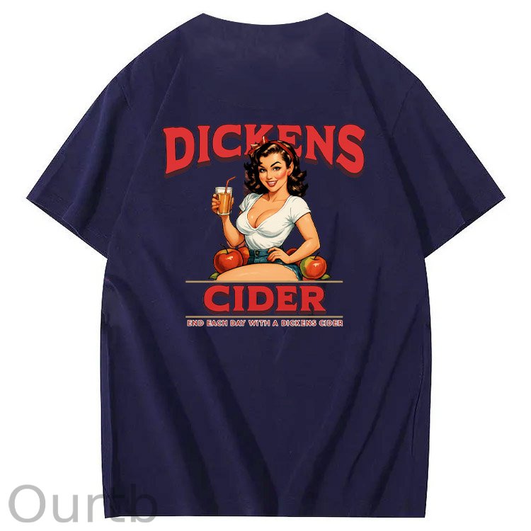 End Each Day With A Dicknes Cider Pattern Print 100%Cotton T-Shirt