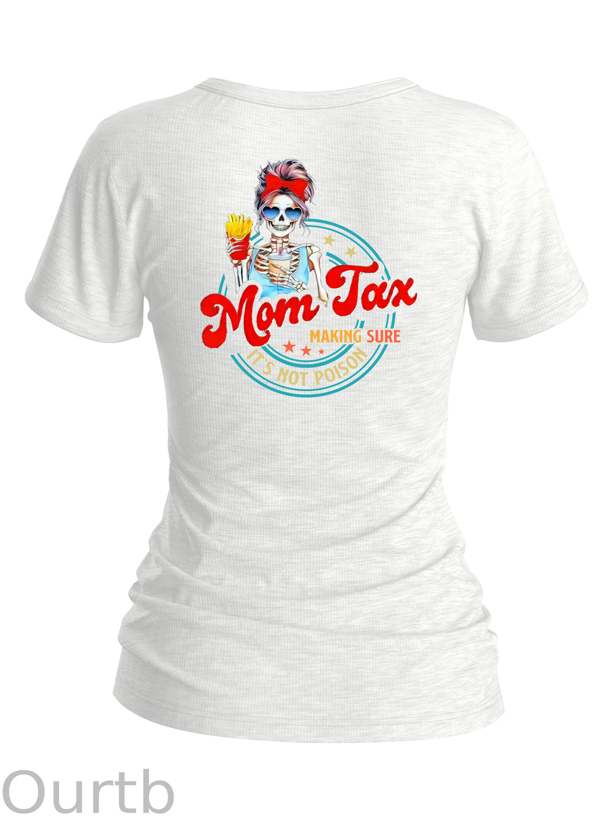 Women's Mom Tax Making Sure It's Not Posion Round-Neck T-Shirt