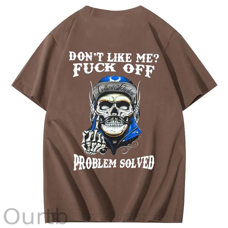 Don't Like Me Fuck Off Problem Solved Pattern Print 100%Cotton T-Shirt