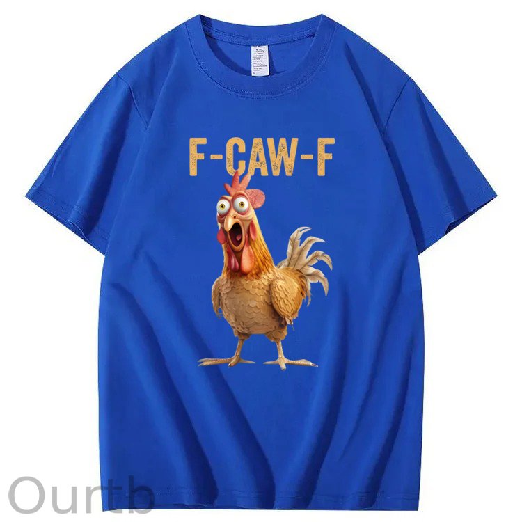 F-Caw-F Chicken 100% Cotton T-Shirt