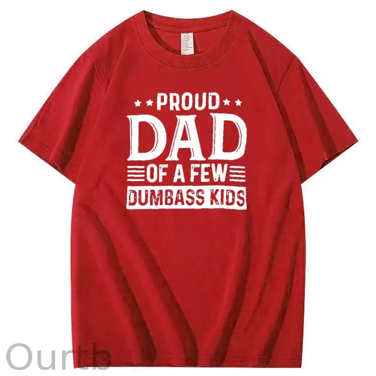 Proud Dad Of A Few Dumbass Kids Pattern Print T-Shirt