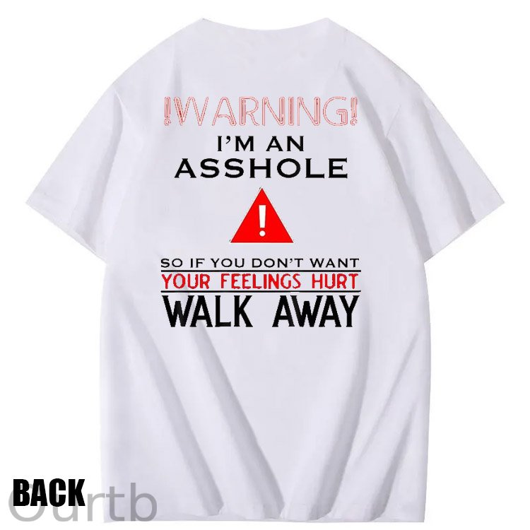 I 'm An Asshole Pattern Print T-Shirt