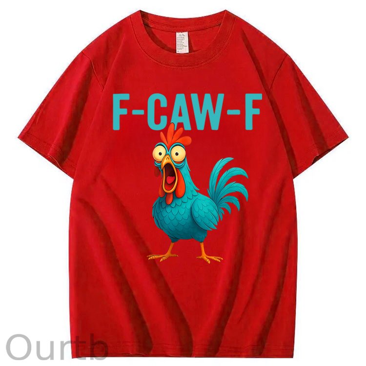 Funny Rooster Chicken F-Caw-F Chicken 100% Cotton T-Shirt