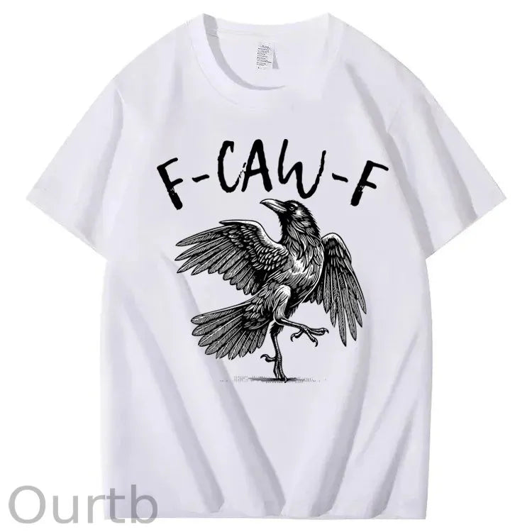F-Caw-F Crow Raven 100% Cotton T-Shirt