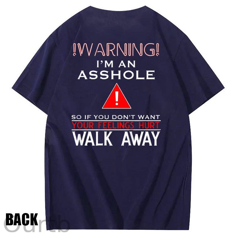 I 'm An Asshole Pattern Print T-Shirt