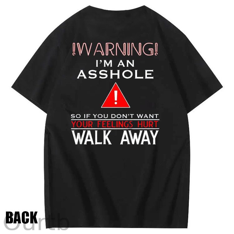 I 'm An Asshole Pattern Print T-Shirt