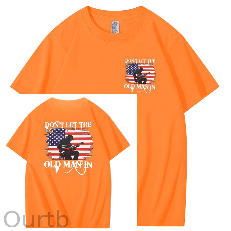 Don't Let The Old Man In Funny Pattern 100&Cotton Print T-Shirt