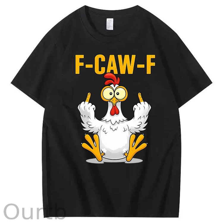 F-Caw-F Chicken 100% Cotton T-Shirt
