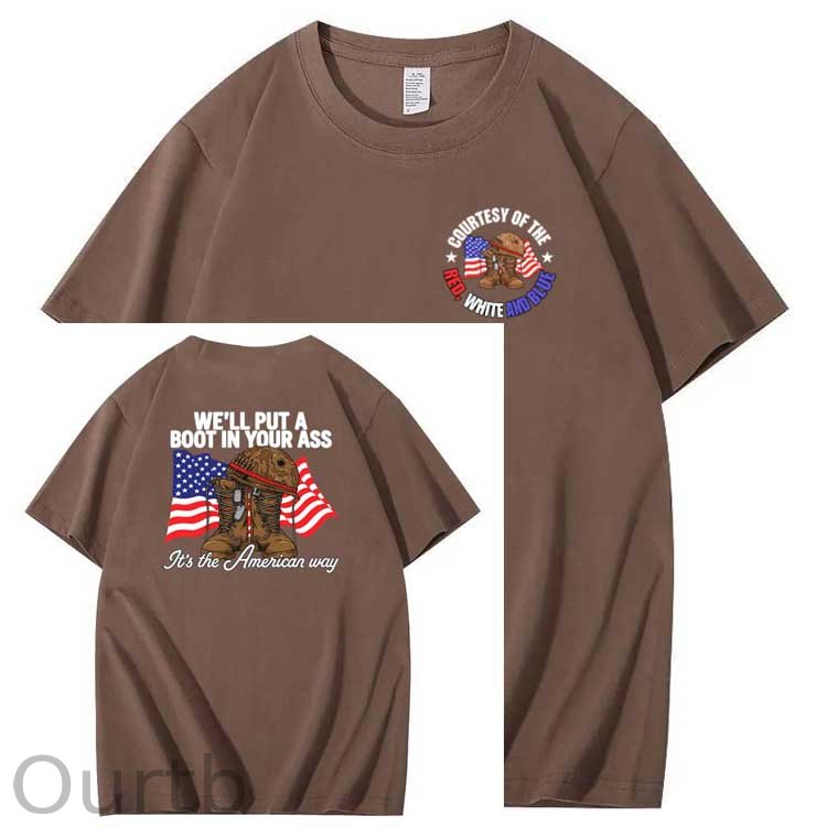 We'll Put A Boot In Your Ass Pattern Print 100%Cotton T-Shirt