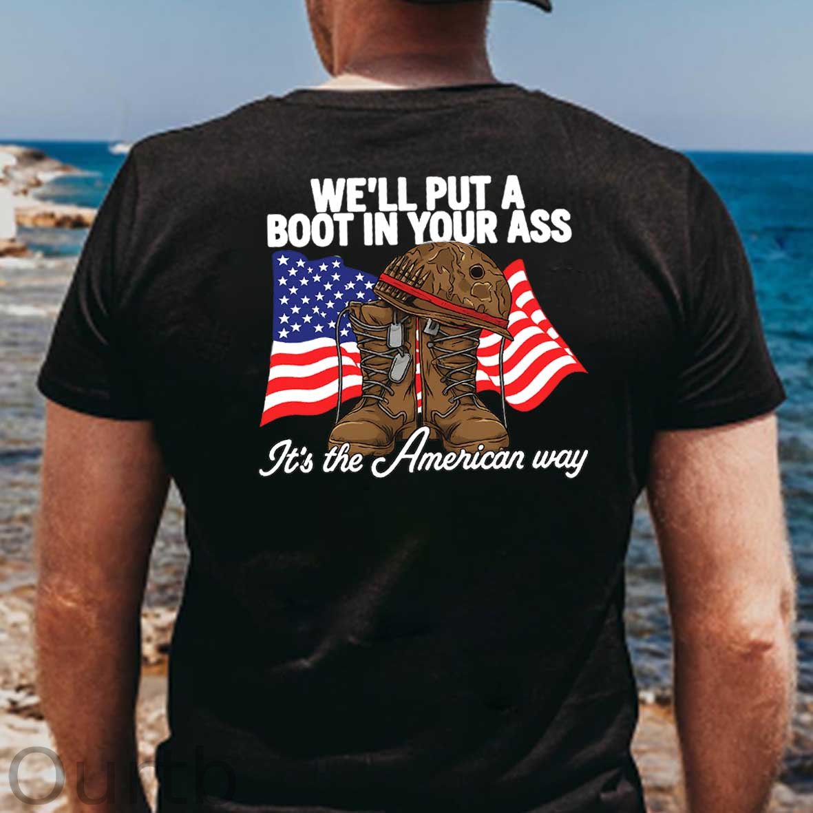 We'll Put A Boot In Your Ass Pattern Print 100%Cotton T-Shirt