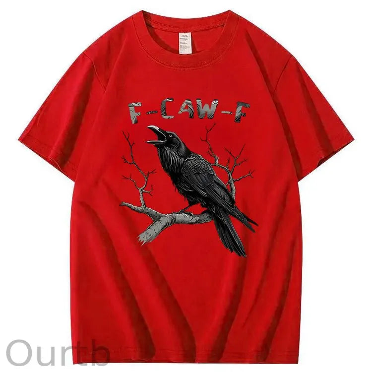 F-Caw-F Crow T-Shirt