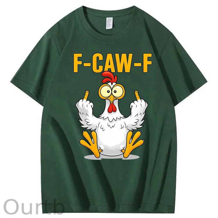 F-Caw-F Chicken 100% Cotton T-Shirt