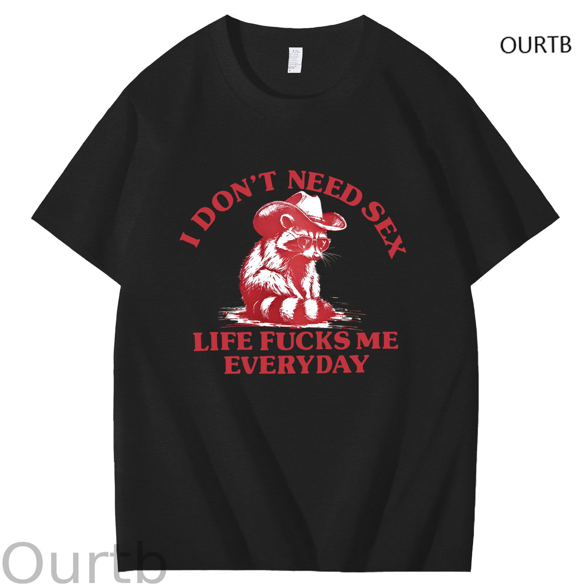 I Don't Need Sex Life F Me Everyday Funny Art Pattern Print T-Shirt