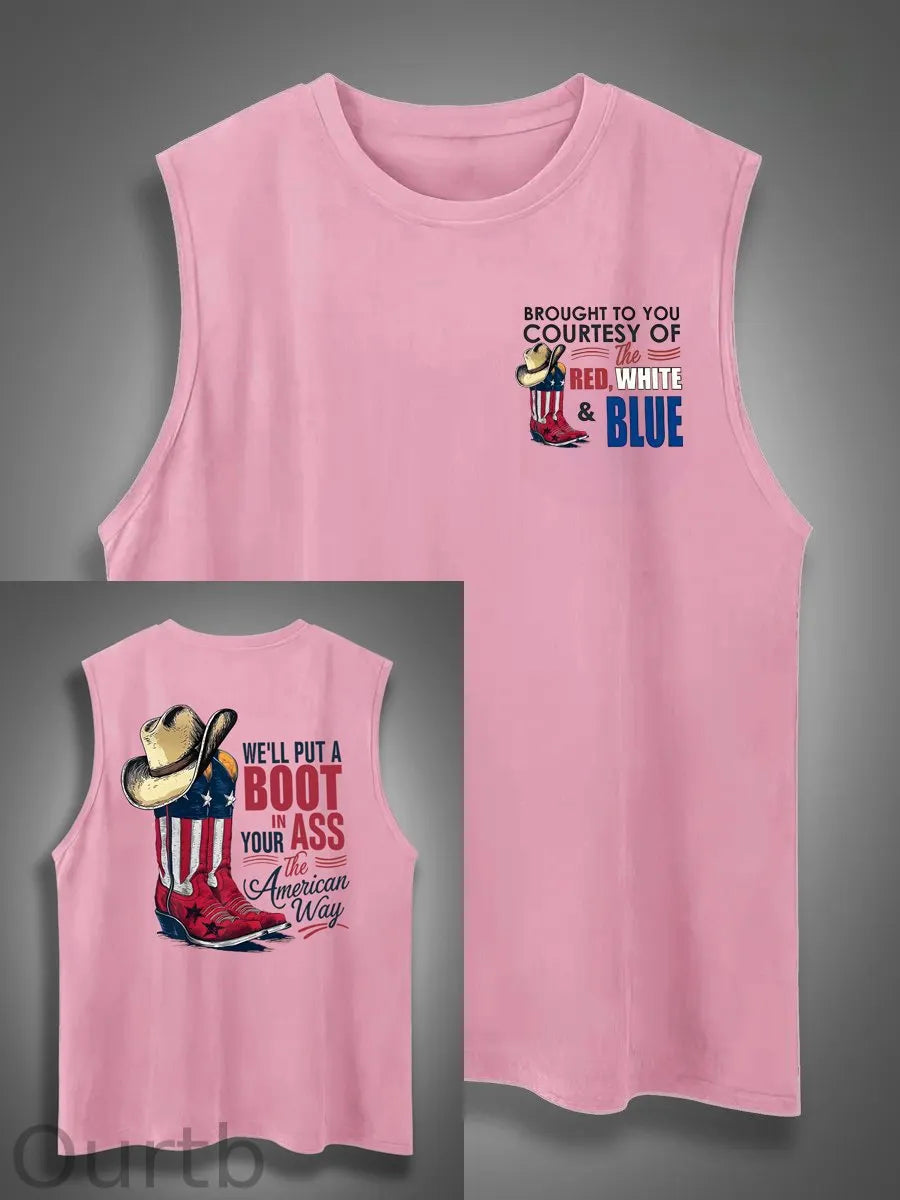 We'll Put A Boot In Your Ass Print Cotton Sleeveless Tank Tops