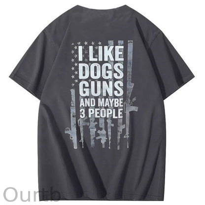 I Like Dogs Guns And Maybe 3 People Pattern Print 100%Cotton T-Shirt