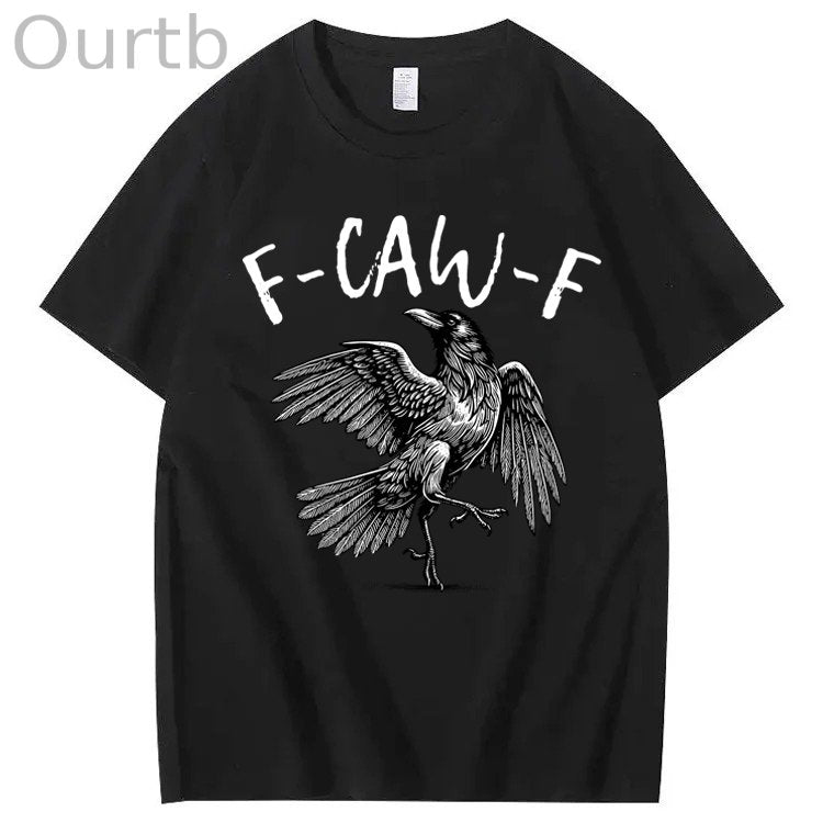 F-Caw-F Crow Raven 100% Cotton T-Shirt