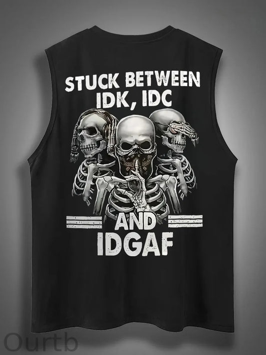Stuck Between IDK IDC And IDGAFPrint Cotton Sleeveless Tank Tops