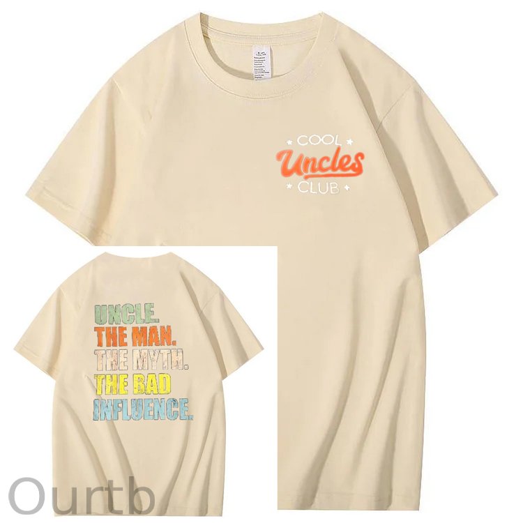 Uncle The Man The Myth The Bad Influence Shirt