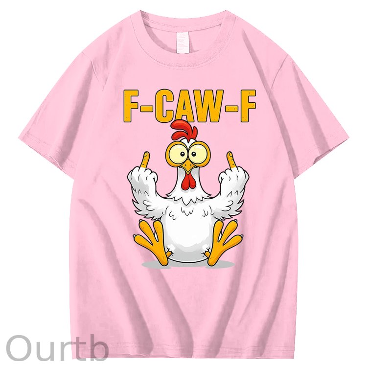 F-Caw-F Chicken 100% Cotton T-Shirt