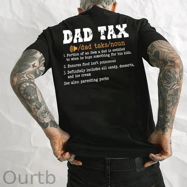 Dad Tax Parse Pattern Print 100%Cotton T-Shirt