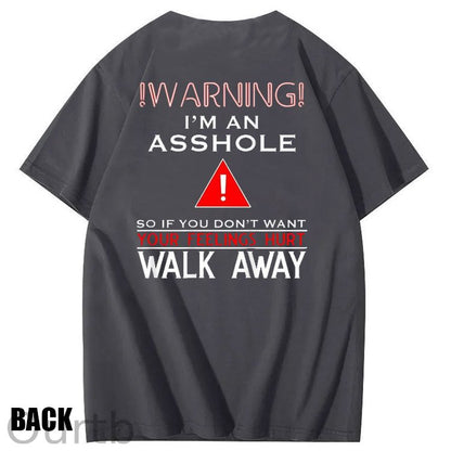 I 'm An  Asshole Pattern Print T-Shirt