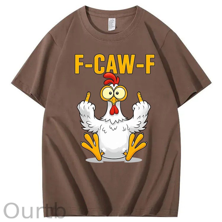 F-Caw-F Chicken 100% Cotton T-Shirt