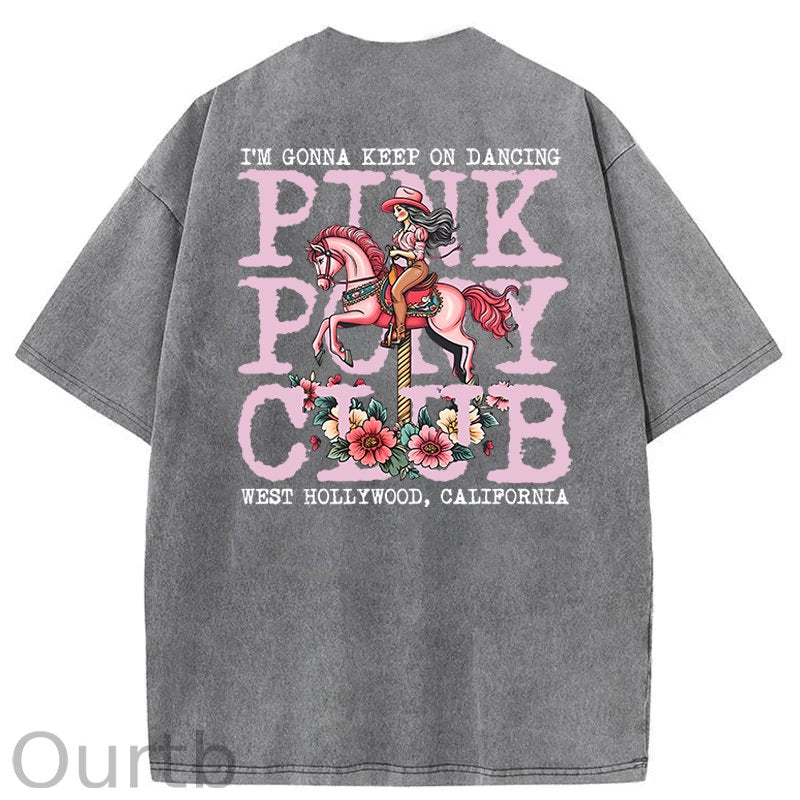 I'm Gonna Keep On Dacing Washed Cotton T-Shirt